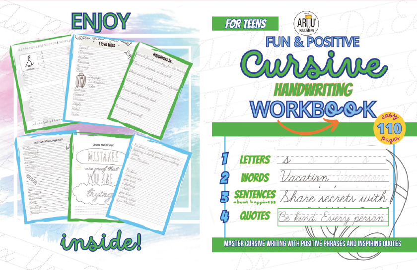 Fun and Positive Cursive Handwriting Workbook for Teens: Master Cursive Writing with Positive Phrases and Inspiring Quotes